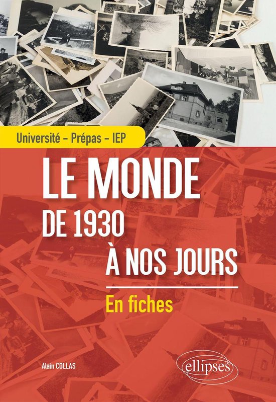 Le monde de 1930 à nos jours - Université - Prépas - IEPEbook