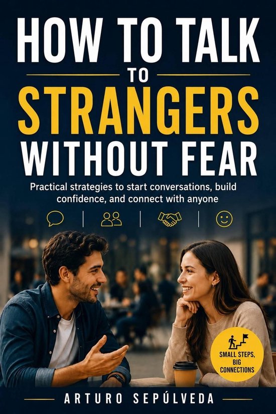How to Talk to Strangers Without FearEbook