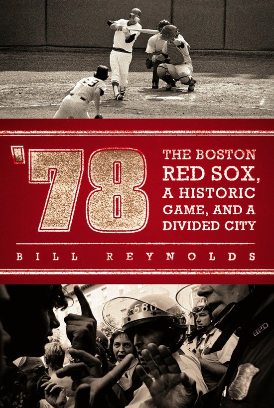 ISBN ’78, Livre broché, 336 pages The Boston Red Sox, A Historic Game, and a Divided City