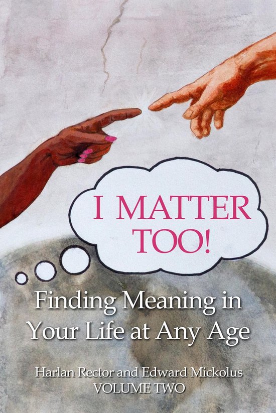 I Matter Too! Finding Meaning in Your Life at Any AgeEbook