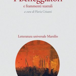 I Beffeggiatori e frammenti teatraliEbook e frammenti teatrali I Beffeggiatori e frammenti teatraliEbook e frammenti teatrali