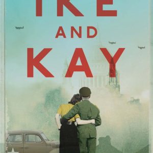 Ike and Kay Ike and Kay