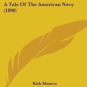 In Pirate Waters A Tale of the American Navy (1898) In Pirate Waters A Tale of the American Navy (1898)