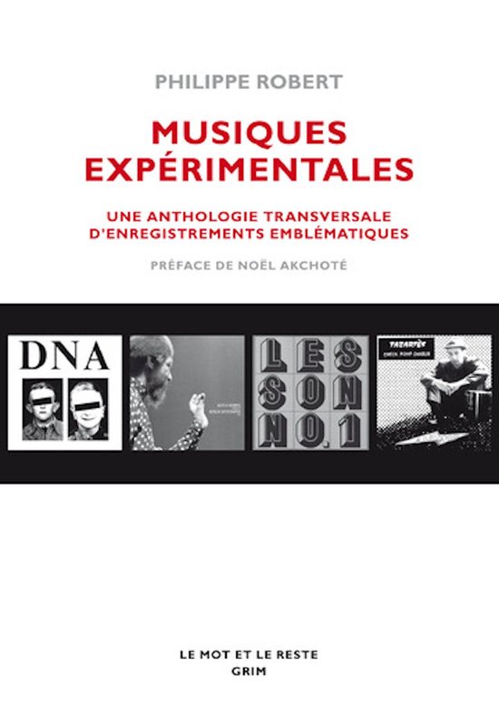 Musiques expérimentalesEbook Une anthologie transversale d'enregistrements emblématiques