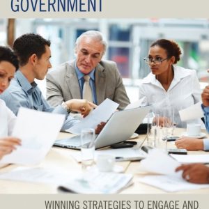 It&rsquo;s Time for High-Performance Government Winning Strategies to Engage and Energize the Public Sector Workforce