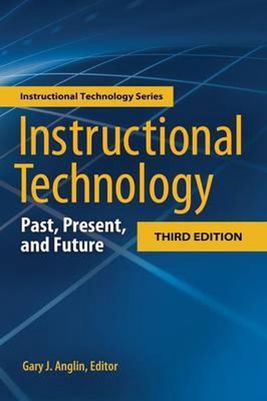 Instructional Technology Past, Present, and Future