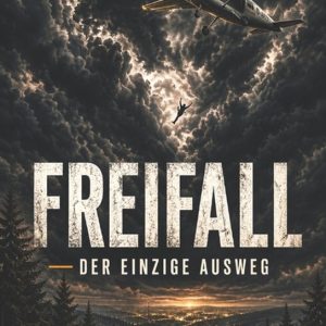 Freifall Der Einzige Ausweg Freifall Der Einzige Ausweg