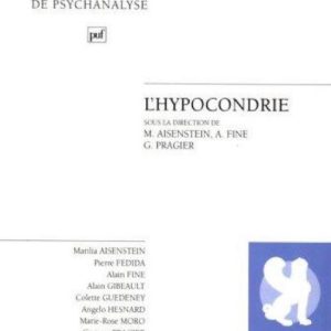 ISBN L&rsquo;hypocondrie boek Psychologie Frans 160 pagina&rsquo;s