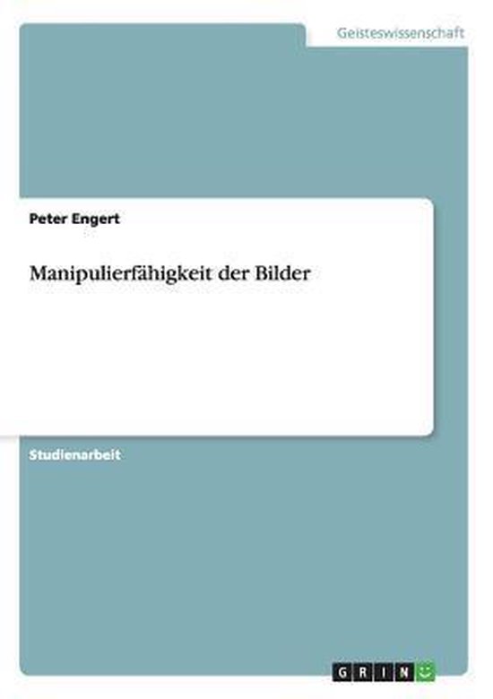 Manipulierfahigkeit Der Bilder