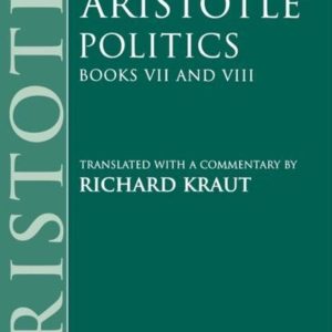 ISBN Politics: Books VII and VIII, Anglais, Couverture rigide, 240 pages Books VII and VIII ISBN Politics: Books VII and VIII, Anglais, Couverture rigide, 240 pages Books VII and VIII