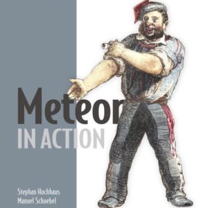 Meteor In Action Meteor In Action
