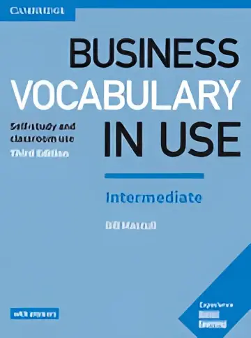 Business vocabulary in use - intermediate book with answers