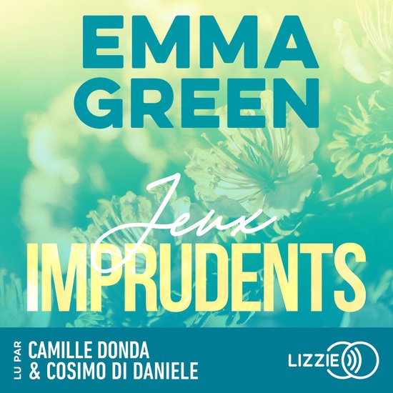 Jeux imprudents - Tome 3 - La saga culte d'Emma GreenLivre audio L'amour n'est pas un jeu. Sauf pour eux.