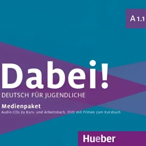 Dabei! A1.1 deutsch für jugendliche medienpaket Dabei! A1.1 deutsch für jugendliche medienpaket