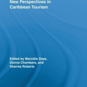 New Perspectives in Caribbean Tourism New Perspectives in Caribbean Tourism