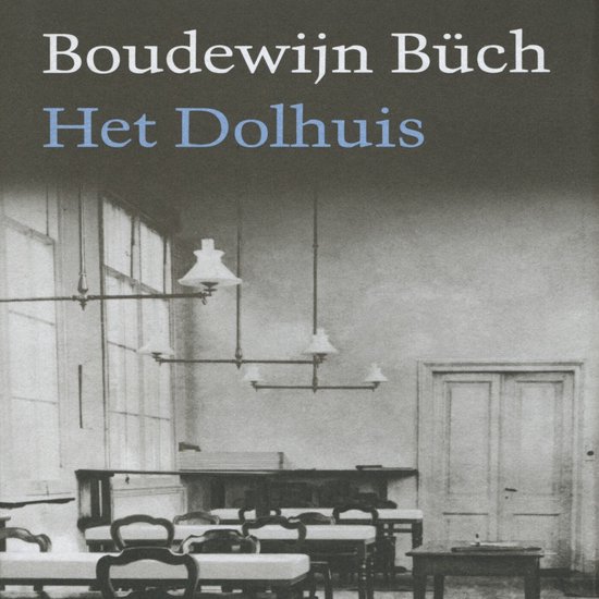 Het dolhuisLivre audio