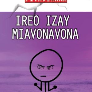 Ireo Izay MiavonavonaEbook