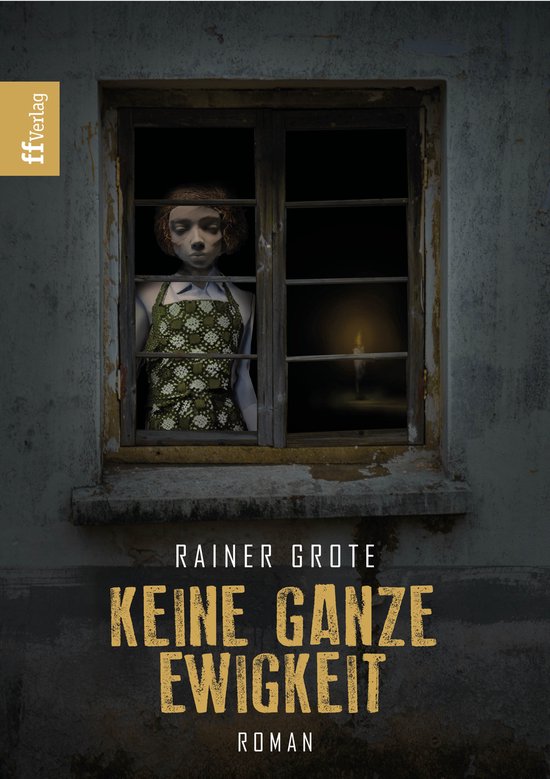 Keine ganze EwigkeitEbook Roman