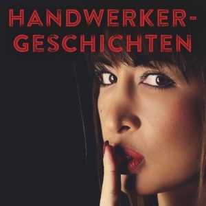 HandwerkergeschichtenEbook erotisch – spannend – mystisch HandwerkergeschichtenEbook erotisch – spannend – mystisch