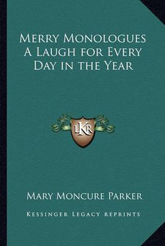 Merry Monologues a Laugh for Every Day in the Year