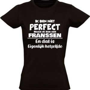Je ne suis pas parfait mais je suis un Franssen et c’est fondamentalement le même T-shirt femme | nom de famille | anniversaire | anniversaire | Nom | drôle | Noir Je ne suis pas parfait mais je suis un Franssen et c’est fondamentalement le même T-shirt femme | nom de famille | anniversaire | anniversaire | Nom | drôle | Noir