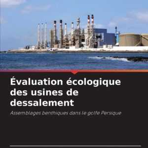 �valuation �cologique des usines de dessalement Assemblages benthiques dans le golfe Persique �valuation �cologique des usines de dessalement Assemblages benthiques dans le golfe Persique