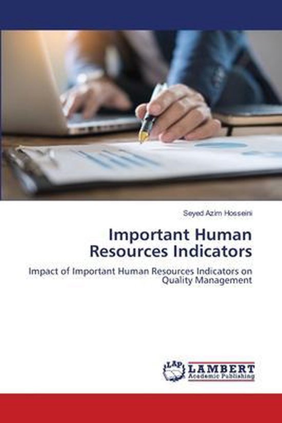 Important Human Resources Indicators Impact des indicateurs importants des ressources humaines sur la gestion de la qualité