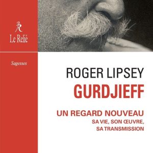 Gurdjieff, un regard nouveau – Sa vie, son oeuvre, sa transmissionEbook Sa vie, son oeuvre, sa transmission Gurdjieff, un regard nouveau – Sa vie, son oeuvre, sa transmissionEbook Sa vie, son oeuvre, sa transmission