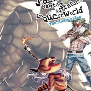 James&rsquo;s Ragtag Adventures in Questworld Vol. 4, The Missing King (Light Novel)