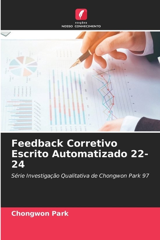 Feedback Corretivo Escrito Automatizado 22-24 Série Investigação Qualitativa de Chongwon Park 97