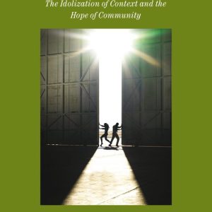 ISBN Taking on Practical Theology, Livre broché The Idolization of Context and the Hope of Community ISBN Taking on Practical Theology, Livre broché The Idolization of Context and the Hope of Community