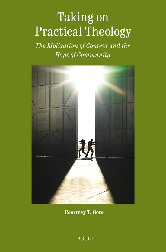 ISBN Taking on Practical Theology, Livre broché The Idolization of Context and the Hope of Community