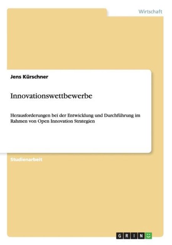 Innovationswettbewerbe Succès dans le développement et la mise en œuvre de stratégies d'innovation ouverte