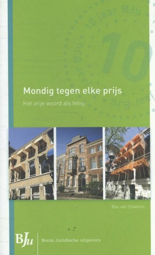 Mondig tegen elke prijs het vrije woord als fetisj