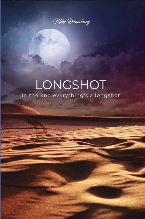 LongshotEbook In the end everything's a longshot