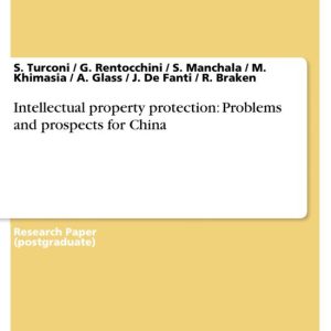 Intellectual Property ProtectionEbook Problems and Prospects for China Intellectual Property ProtectionEbook Problems and Prospects for China