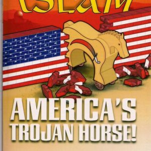 Islam: America’s Trojan Horse!Ebook Islam: America’s Trojan Horse!Ebook