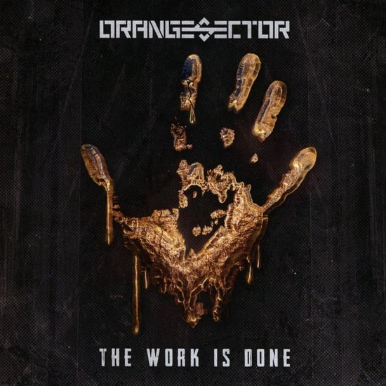 Orange Sector – The Work Is Done (CD) Orange Sector – The Work Is Done (CD)