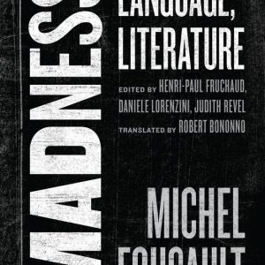Madness, Language, LiteratureEbook Madness, Language, LiteratureEbook