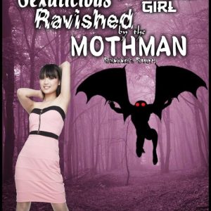 Monster Sex Erotica: Sexalicious Japanese Girl Ravished by the MothmanEbook Monster Sex Erotica: Sexalicious Japanese Girl Ravished by the MothmanEbook