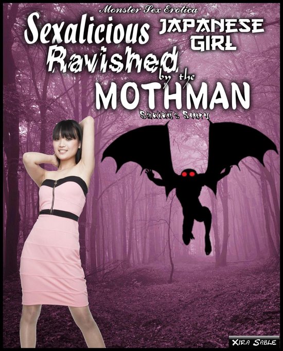 Monster Sex Erotica: Sexalicious Japanese Girl Ravished by the MothmanEbook