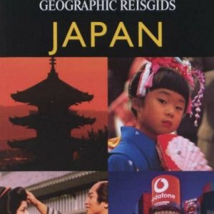 National Geographic reisgids Japan Reisgids National Geographic reisgids Japan Reisgids