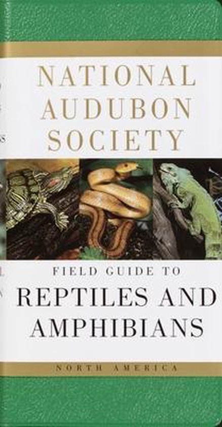 ISBN National Audubon Society Field Guide to Reptiles and Amphibians, Couverture rigide, 744 pages North America