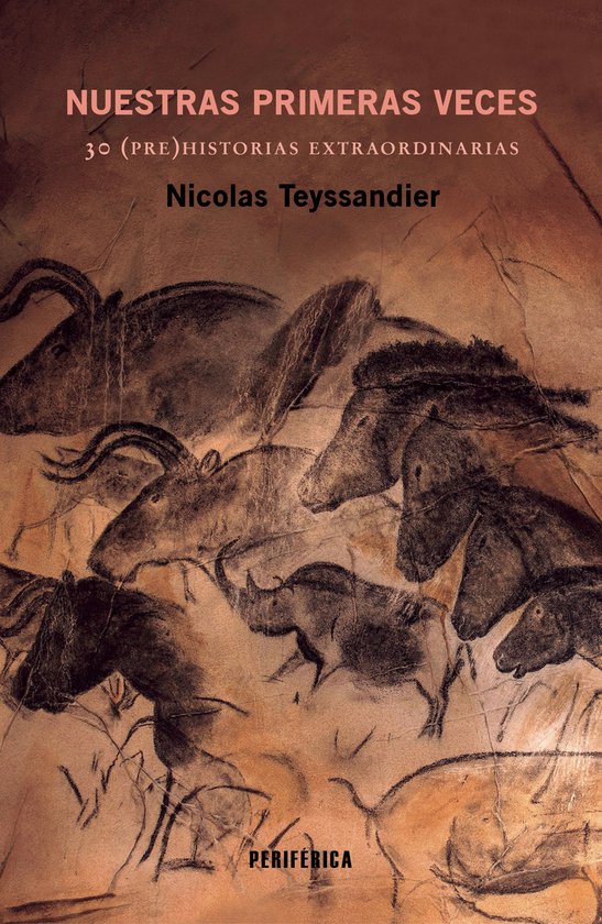 Nuestras primeras vecesEbook 30 (pre)historias extraordinarias