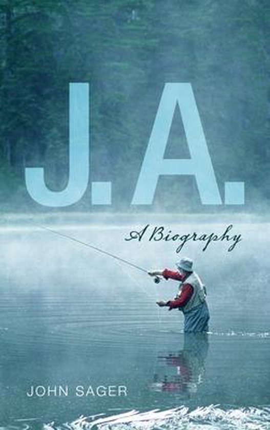 J. A. A Biography