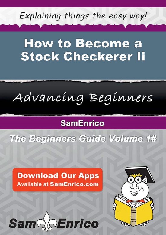 How to Become a Stock Checkerer IiEbook How to Become a Stock Checkerer Ii