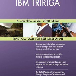 IBM TRIRIGA A Complete Guide – 2020 EditionEbook