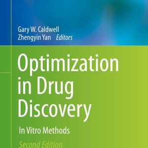 Optimization in Drug Discovery In Vitro Methods Optimization in Drug Discovery In Vitro Methods