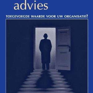 Managementadvies toegevoegde waarde voor uw organisatie? Managementadvies toegevoegde waarde voor uw organisatie?