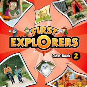 First explorers 2 class book First explorers 2 class book